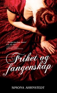Frihet og fangenskap (ebok) av Simona Ahrnste