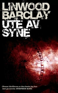 Ute av syne (ebok) av Linwood Barclay