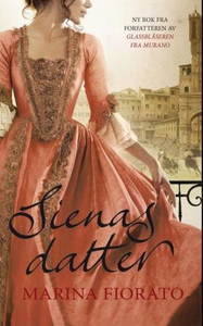 Sienas datter (ebok) av Marina Fiorato