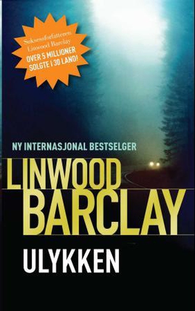 Ulykken (ebok) av Linwood Barclay