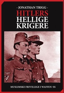 Hitlers hellige krigere (ebok) av Jonathan Tr