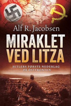 Miraklet ved Litza (ebok) av Alf R. Jacobsen