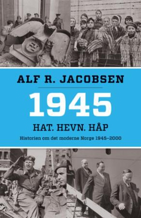 1945 (ebok) av Alf R. Jacobsen