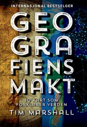 Geografiens makt (ebok) av Tim Marshall