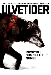 Ulvetider (ebok) av Lars Lenth, Petter Bøckma