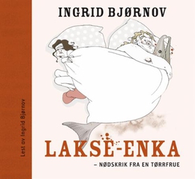 Lakse-enka (lydbok) av Ingrid Bjørnov