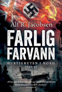 Farlig farvann (ebok) av Alf R. Jacobsen