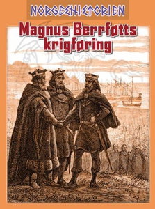 Magnus Berrføtts krigføring (ebok) av Kim Hja
