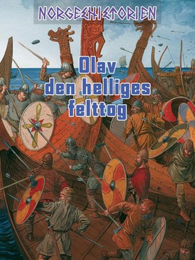 Olav den helliges felttog (ebok) av Claus Krag