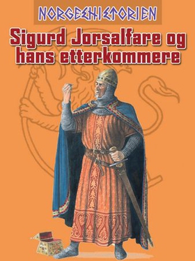 Sigurd Jorsalfare og hans etterkommere (ebok) av Kim Hjardar