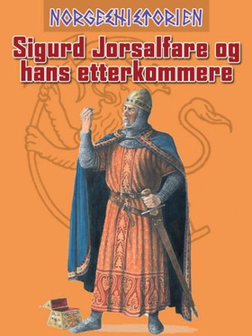 Sigurd Jorsalfare og hans etterkommere