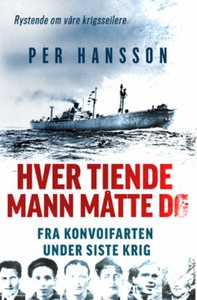 Hver tiende mann måtte dø (ebok) av Per Hanss
