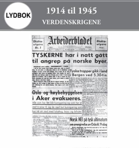 1914 til 1945 (lydbok) av Per Erik Olsen