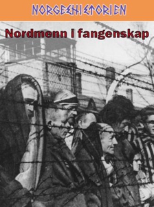 Nordmenn i fangenskap (ebok) av Arnfinn Molan