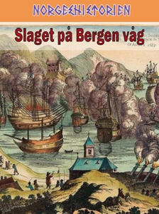 Slaget på Bergen våg (ebok) av Karl Jakob Ska