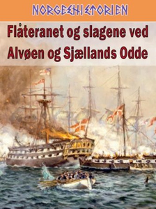 Flåteranet og slagene ved Alvøen og Sjællands