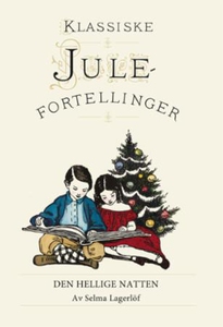 Den hellige natten (ebok) av Selma Lagerlöf