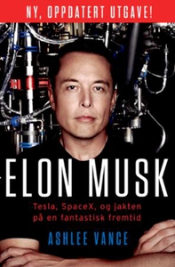 Elon Musk (ebok) av Ashlee Vance