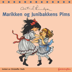 Marikken og Junibakkens Pims (lydbok) av Astr