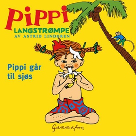Pippi går til sjøs (lydbok) av Astrid Lindgren