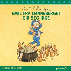Emil fra Lønneberget gir seg ikke (lydbok) av