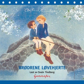 Brødrene Løvehjerte (lydbok) av Astrid Lindgren