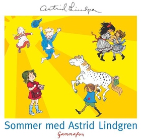 Sommer med Astrid Lindgren (lydbok) av Astrid Lindgren