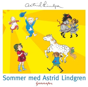 Sommer med Astrid Lindgren (lydbok) av Astrid