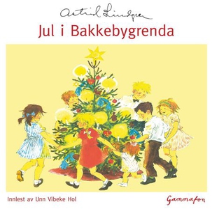 Jul i Bakkebygrenda (lydbok) av Astrid Lindgr