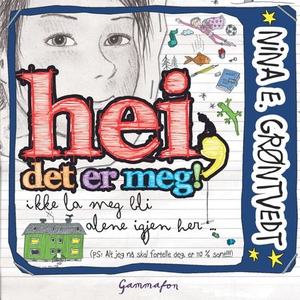 Hei, det er meg! (lydbok) av Nina E. Grøntved