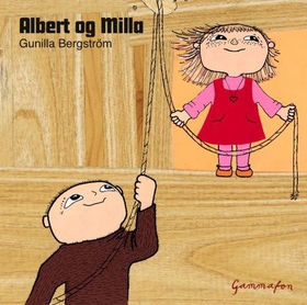 Albert og Milla (lydbok) av Gunilla Bergström