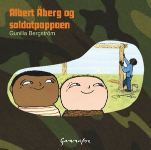 Albert Åberg og soldatpappaen (lydbok) av Gun