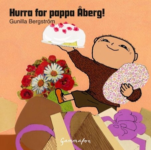 Hurra for pappa Åberg! (lydbok) av Gunilla Be