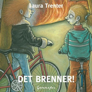 Det brenner! (lydbok) av Laura Trenter