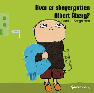 Hvor er skøyergutten Albert Åberg? (lydbok) a