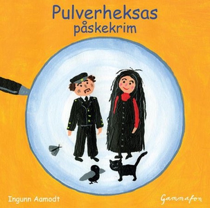 Pulverheksas påskekrim (lydbok) av Ingunn Aam