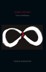 Indre stillhet (ebok) av Viggo Johansen