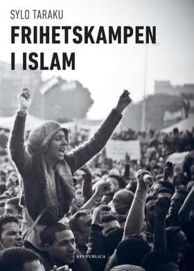 Frihetskampen i islam (ebok) av Sylo Taraku