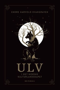 Ulv i det norske kulturlandskapet (ebok) av E