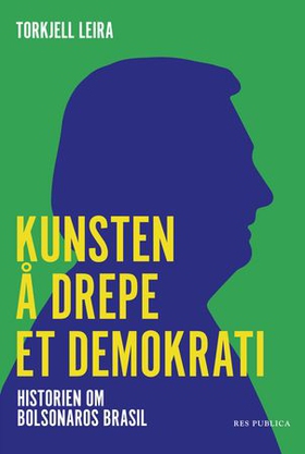 Kunsten å drepe et demokrati (ebok) av Torkje