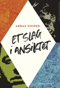 Et slag i ansiktet (ebok) av Abbas Khider