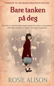 Bare tanken på deg (ebok) av Rosie Alison