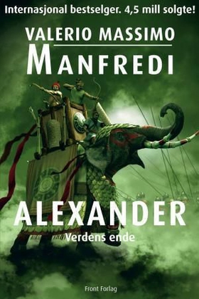 Alexander - verdens ende (ebok) av Valerio Massimo Manfredi