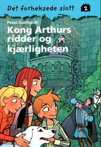 Kong Arthurs ridder og kjærligheten (ebok) av