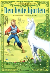 Den hvite hjorten (ebok) av Peter Gotthardt