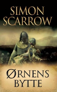 Ørnens bytte (ebok) av Simon Scarrow
