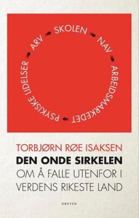 Den onde sirkelen (ebok) av Torbjørn Røe Isak