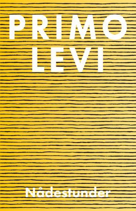 Nådestunder (ebok) av Primo Levi