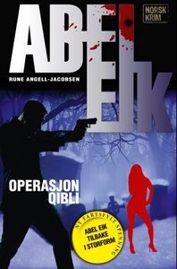 Operasjon Qibli (ebok) av Rune Angell-Jacobse
