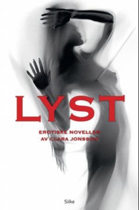 Lyst (ebok) av Clara Jonsson